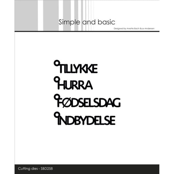 Dies, Simple&Basic, SBD258, ord m/je til ophng; tillykke, hurra, fdselsdag, indbydelse 