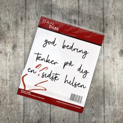 Dies/skre stencils, Dan-Dies 7908, "god bedring - tnker p dig - en sidste hilsen"